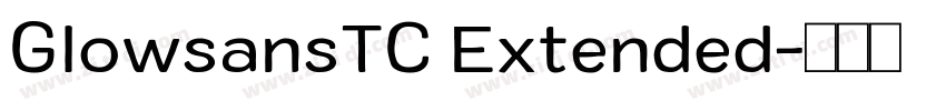 GlowsansTC Extended字体转换
